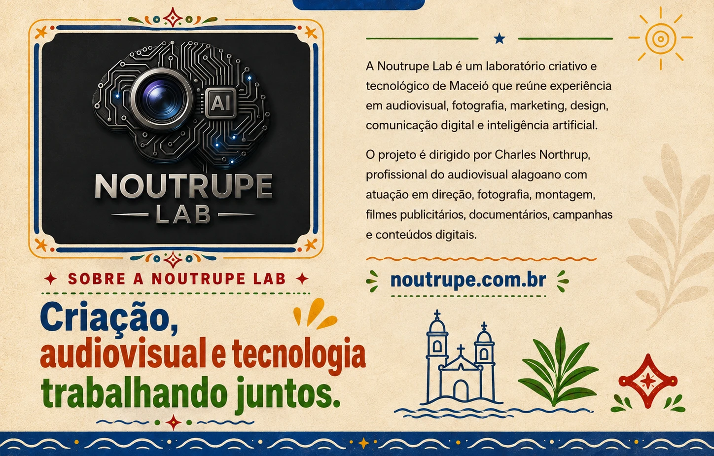 Sobre a Noutrupe Lab — criação, audiovisual e tecnologia
